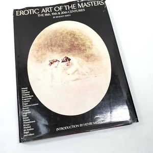 Erotic Art Of The Masters 18th 19th 20th Centuries Hardcover Bradley Smith Italy - Imagen 1 de 11