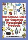Uncommon Uses For Common Household Products - 9781890957391, Fca, Hardcover