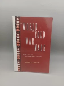 The World the Cold War Made James E. Cronin Paperback Book - Picture 1 of 10