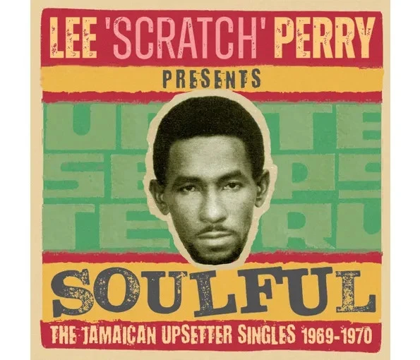 Lee ‘Scratch’ Perry Presents Soulful - The Jamaican Singles 1969-1970 2CD - Image 1 of 1
