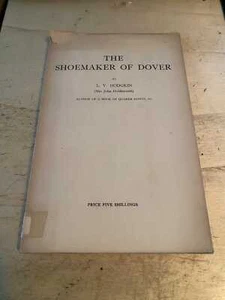 Hodgkin: The Shoemaker of Dover: Luke Howard, 1621-99 1943 Very Good Quaker PB - Picture 1 of 1