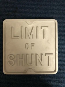 Large Cast Aluminium Limit Of Shunt Sign Miniature Heritage Railway - Picture 1 of 4