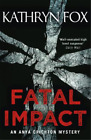 Kathryn Fox Fatal Impact (Paperback) (UK IMPORT)