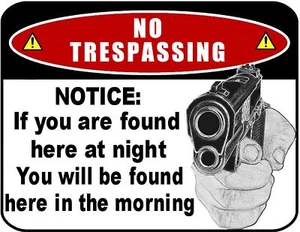 Blinkende rote LED No Trespassing Notice If You Are Found Here... 11,5" x 9" Schild - Bild 1 von 6