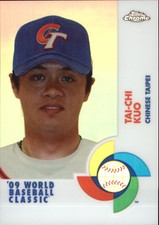 2009 Topps Chrome World Baseball Classic Refr Taipei Baseball Card #W88 Kuo
