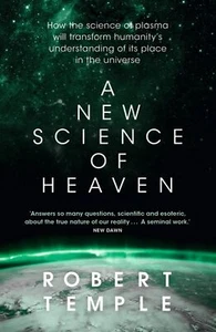 A New Science of Heaven: How the new science of plasma physics is shedding li... - Imagen 1 de 1
