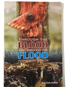 Through The Blood And Through The Flood by Kirk DuBois - Bild 1 von 1