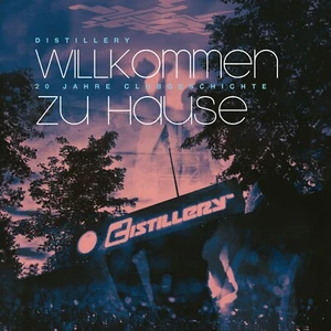Various ‎– Distillery - Willkommen Zu Hause (20 Jahre Clubgeschichte) (DEF2038) - Bild 1 von 1