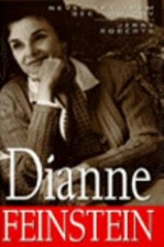 Dianne Feinstein: Never Let Them See You Cry by Roberts, Jerry