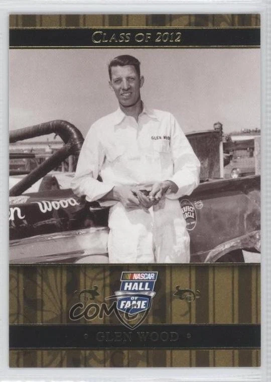 2012 Press Pass NASCAR Hall of Fame Glen Wood #NHOF147 HOF - Image 1 of 2