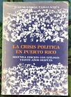 Juan Manuel Garcia Passalacqua La Crisis Politica En Puerto Rico 1983 Revisado
