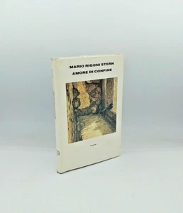"AMORE DI CONFINE" Mario Rigoni Stern, Einaudi Supercoralli - SIGILLATO - Picture 1 of 1
