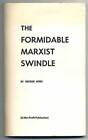 George SPIRO / The Formidable Marxist Swindle 1st Edition 1977