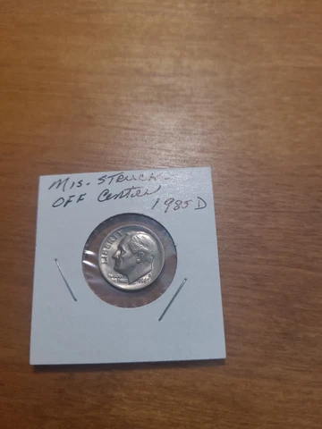 1985 Mis-struck Dime, Off Center Very Noticeable Cover
