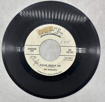 The Elegants Please Believe Me / Goodnight Apt Records 45-25017 Promo VG - Image 1 of 4