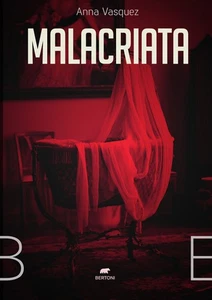 MALACRIATA - Vasquez Anna - 2025 - Bertoni Editore - Picture 1 of 1