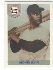 1992 FRONT ROW BASEBALL ALL-TIME GREAT SERIES SINGLES MONTE IRVIN - NY GIANTS