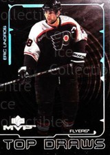 2000-01 Upper Deck MVP Top Draws #7 Eric Lindros