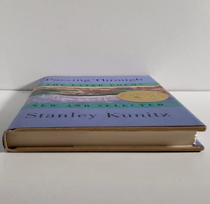 Passing Through; The Later Poems by Stanley Kunitz, 1995 HC Like New - Picture 1 of 13