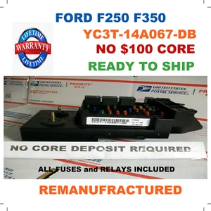 REBUILT YC3T-14A067-DB FORD F250 F350 SUPER DUTY  INTERIOR FUSE BOX - Picture 1 of 3