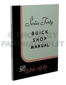 Buick Serie 40 1934-1935 Manual de taller 34-35 Libro de servicio de reparación incluye cableado - Imagen 1 de 9