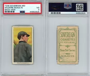 T206 Wildfire Schulte Back View || Sovereign 460 || PSA 3 Cubs - Picture 1 of 1