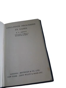 Collision Processes In Gases F.L Arnot Vintage Text Book Hardback Methuen 1957 - Imagen 1 de 3