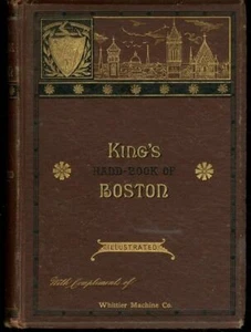 King's Handbook of Boston Massachusetts by Moses King HC 4th Edition - Picture 1 of 1