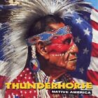 Native America, Thunder Horse, Good