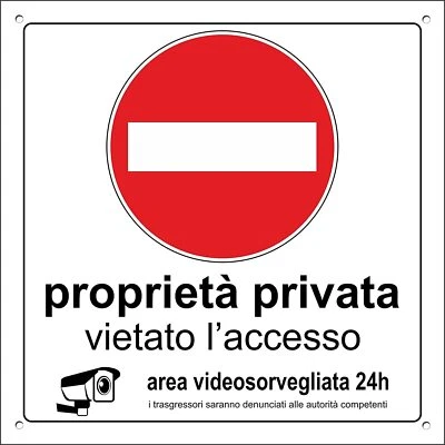 CARTELLO QUADRATO - PROPRIETA' PRIVATA DIVIETO DI ACCESSO AREA VIDEOSORVEGLIATA