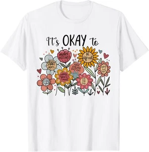 Its Okay To Not Be Okay Mental Health Be Kind Flowers T-Shirt - Picture 1 of 5