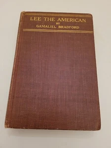 Antique Vintage Lee the American by Bradford, Gamaliel 1912 with Beautiful pics - Picture 1 of 14