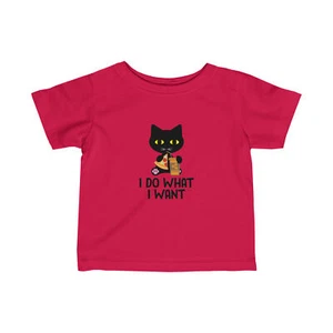 I Do What I Want Infant Fine Jersey Tee Kids Cat Jersey - Picture 1 of 15