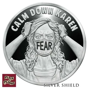 SILVER SHIELD 1 OZ PROOF | 2020 | Calm Down Karen - USSA 2020 #15 - Picture 1 of 9