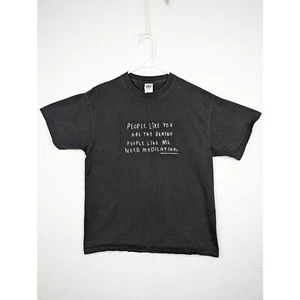 Vintage Y2K Comedy T-Shirt Mens Large People Like You I Need Medication  - Picture 1 of 5