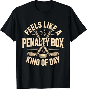 Feels Like A Penalty Box Kind Of Day Funny Hockey T-Shirt - Picture 1 of 11