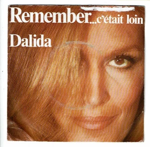 DALIDA 45T REMEMBER (C'était loin) COMME SI TU REVENAIS LONG VOYAGE 45729 RARE - Picture 1 of 3