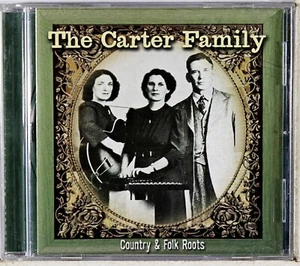 The Carter Family - Country and Folk Roots (CD 2003) - Picture 1 of 3