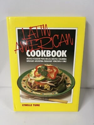 Latin American Cookbook  by Lynelle Tume Hardcover Book reprinted 1986 - Image 1 of 4