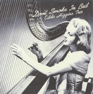 Eddie Higgins Trio - Don't Smoke in Bed(180g Vinyl), 2022 Venus  - Picture 1 of 3