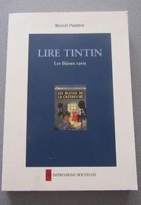 TINTIN HERGE  LIRE TINTIN LES BIJOUX RAVIS  IMP NOUVELLES B PEETERS  DEDI SIGNE - Imagen 1 de 3