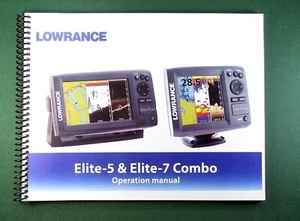 Lowrance Elite-5 Elite-7 Combo Instruction Manual: Full Color & Plastic Covers! - Picture 1 of 1