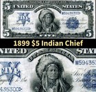 HGR SUNDAY 1899 $5 Indian Chief ((Most WANTED Issue)) Only LIGHLTY CIRCULATED
