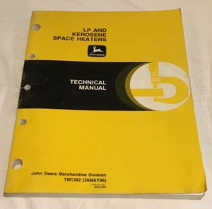 John Deere LP and Kerosene Space Heaters Technical Manual TM1392 - Picture 1 of 3