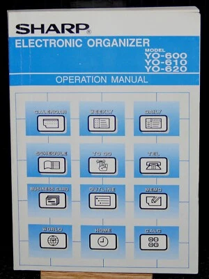 SHARP ELECTRONIC ORGANIZER MODEL YO-600/610/620 OPERATION MANUAL Vintage 1993 - Image 1 of 2