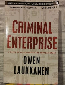 Signed by Author - Uncorrected Proof - Criminal Enterprise by Owen Laukkanen - Picture 1 of 4