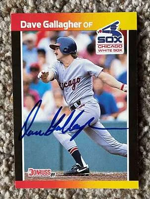 Dave Gallagher signed 1989 Donruss - White Sox - Image 1 of 2