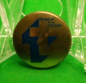 1" Vintage Power of The Cross Pin Button Pinback Christian - Picture 1 of 2