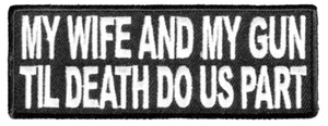 MY WIFE AND MY GUN TIL DEATH DO US PART PATCH - Farbe - Geschäft aus Veteranenbesitz. - Bild 1 von 2