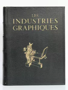 Les industries graphics book technique DEGAAST FROT 1934 numbered copy - Picture 1 of 5